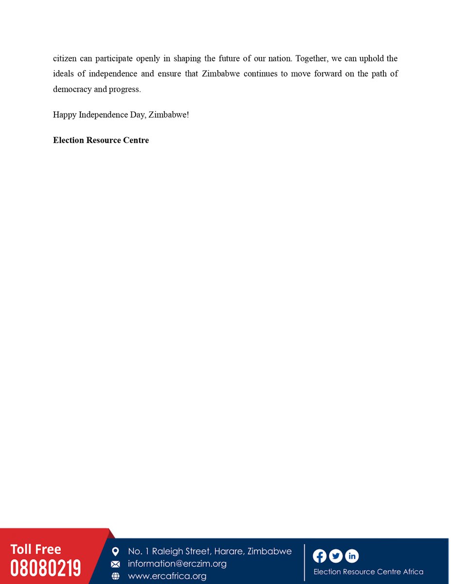 As we join the rest of Zimbabweans in celebrating independence, ERC is reminded of the principles that guided the struggle for independence: the quest for freedom from colonial rule, universal suffrage, and the commitment to free, fair, and credible elections.
