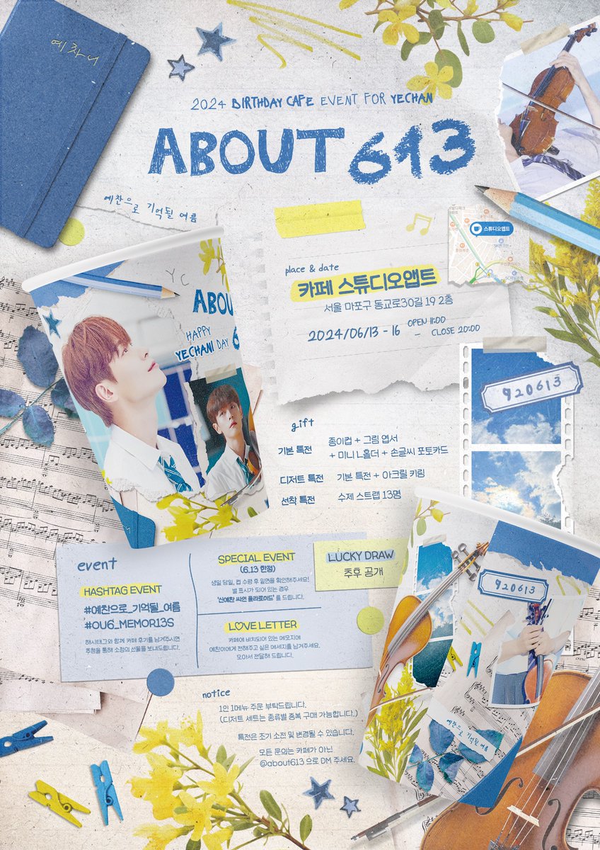 about613's tweet photo. 𝟮𝟬𝟮𝟰 𝗬𝗘𝗖𝗛𝗔𝗡 𝗕𝗜𝗥𝗧𝗛𝗗𝗔𝗬 𝗖𝗔𝗙𝗘 𝗘𝗩𝗘𝗡𝗧

𑣲𝐀𝐁𝐎𝐔𝐓 𝟔𝟏𝟑📝

사랑하는 예찬이의 생일을 축하하기 위해 
생일카페 이벤트를 진행합니다.

✧ 카페 스튜디오앱트
✧ 𝟬𝟲.𝟭𝟯 - 𝟬𝟲.𝟭𝟲

#예찬으로_기억될_여름
#OU6_MEMOR13S https://t.co/W8cIhKd0VR