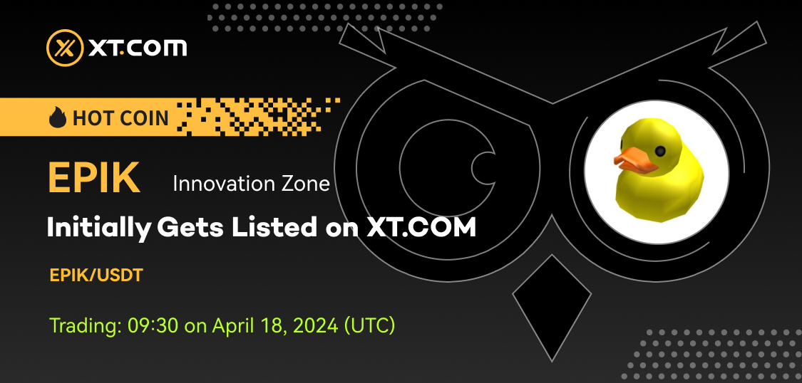 XTexchange's tweet photo. 🚀 https://t.co/S7YnbDg2rd will initially list #EPIK (TEH EPIK DUCK) in the Innovation Zone under the EPIK/USDT trading pair. 🚀 #XT #XTListing @epikduckcoin

✅ Deposit: 09:30 on April 18, 2024 (UTC)
✅ Trading: 09:30 on April 18, 2024 (UTC)
✅ Withdrawal: 09:30 on April 19, 2024 (UTC)

𝘋𝘌𝘛𝘈𝘐𝘓𝘚 ⤵️
https://t.co/xRxbkgahKl