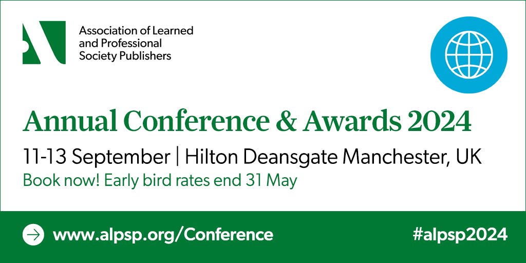 🌍 ALPSP Annual Conference and Awards 2024: Are you joining us at this year's conference (in Manchester and online)? Book by 31 May for the reduced early bird rates! ow.ly/yiMp50RiOb8 #alpsp2024 #ScholComm #Scholarly #Publishing