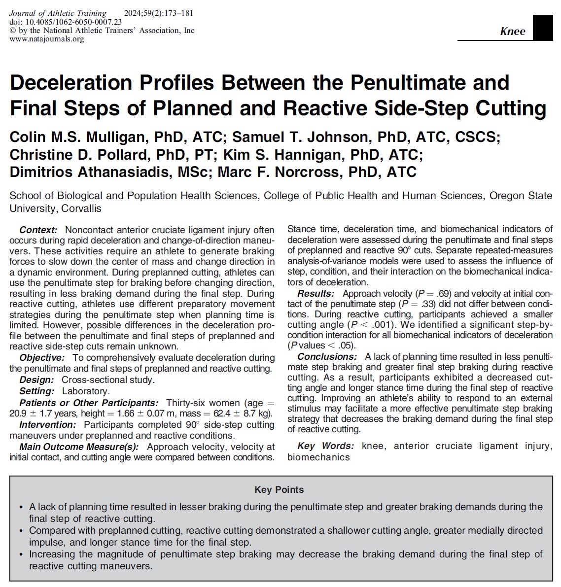 DECELERATION profiles between the penultimate and final foot step of a planned and reactive side-step cut... 📌 Increasing BRAKING during penultimate foot step may reduce braking demand (mechanical load) in final foot step -particularly important in REACTIVE cut with less ⏲️!