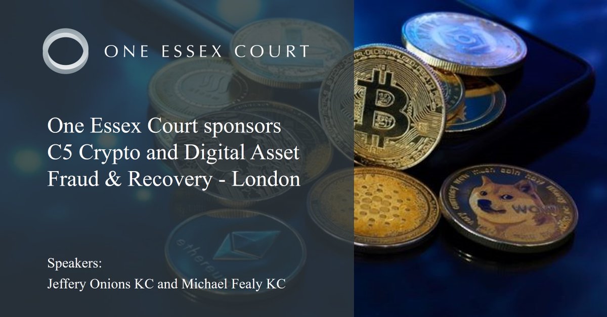 One Essex Court sponsors C5 Crypto and Digital Asset Fraud & Recovery - London The conference is taking place next week at the Millennium Gloucester Hotel, London. We are delighted that two members of Chambers will be speaking at the event. oeclaw.co.uk/news/view/one-…