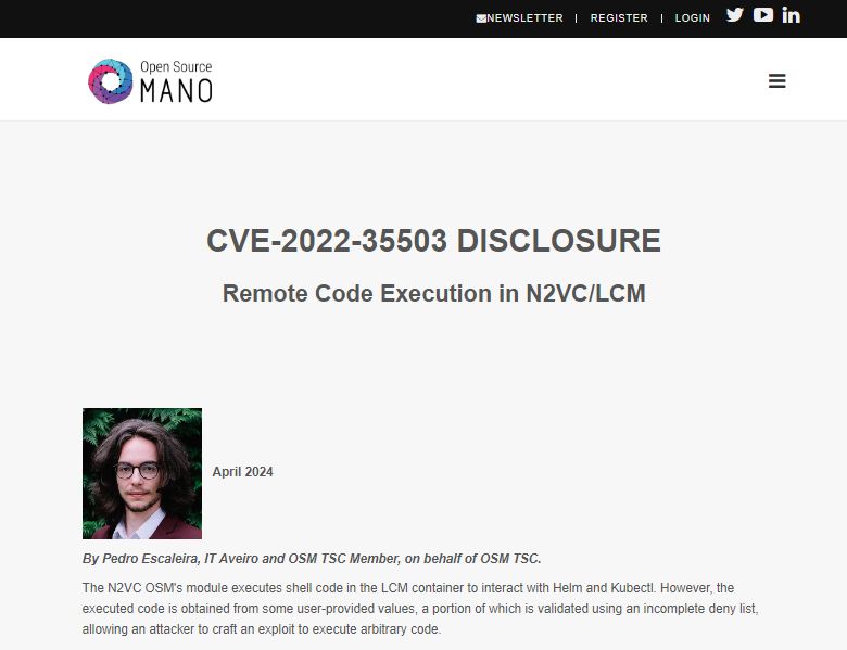 OSM - OpenSourceMANO (@opensourcemano) on Twitter photo 📃 Read the latest #OSM blogpost by Pedro Escaleira (<a href="/itnewspt/">Instituto de Telecomunicações</a>) on CVE-2022-35503 disclosure for Remote Code Execution in LCM/N2VC.
The vulnerability was patched during OSM#15 Hackfest by Daniel Arndt (Canonical). Congratulations and big thanks to him!
osm.etsi.org/news-events/bl… 📃 Read the latest #OSM blogpost by Pedro Escaleira (<a href="/itnewspt/">Instituto de Telecomunicações</a>) on CVE-2022-35503 disclosure for Remote Code Execution in LCM/N2VC.
The vulnerability was patched during OSM#15 Hackfest by Daniel Arndt (Canonical). Congratulations and big thanks to him!
osm.etsi.org/news-events/bl…