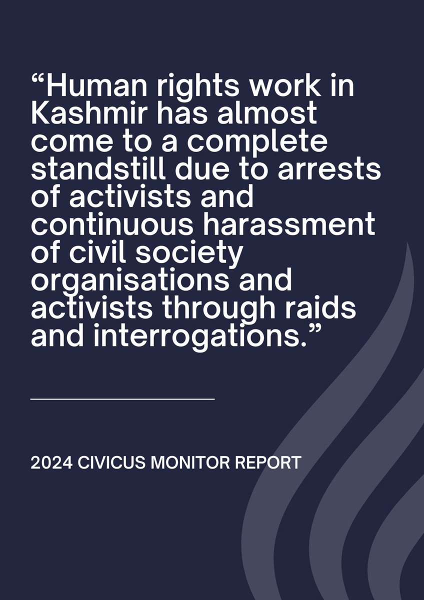 'Human rights work in Kashmir has almost come to a complete standstill due to arrests of activists & continuous harassment of civil society organisations and activists through raids and interrogations. Among them include Khurram Parvez..' - CIVICUS Monitor Report