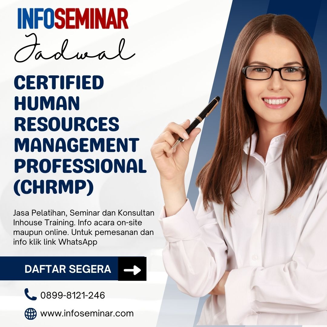 Training Certified Human Resources Management Professional (CHRMP) 22-26 April 2024 di Jakarta informasi-seminar.com/certified-huma… wa.me/6285101972488 #hrmanager #hrsupervisor #pelatihansertifikasi #certifiedtraining #chrmp #hrmp #humanresources #infoseminar #sdm