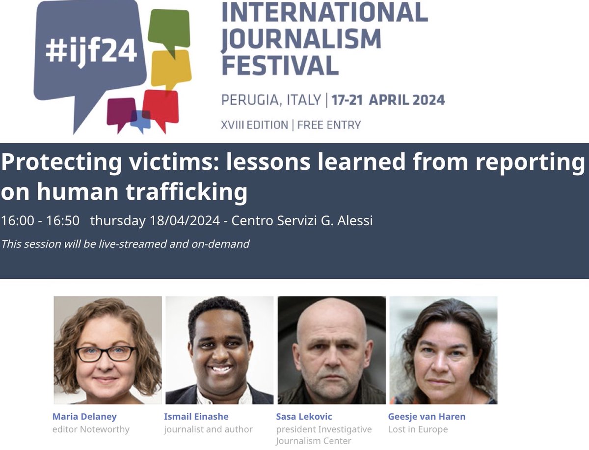 Today at @journalismfest in Perugia, at 16.00, in Centro Servizi G. Alessi: Geesje van Haren @VersPersNL, @mhdelaney, @SasaLekovic and @IsmailEinashe will talk about lessons learned from reporting on human trafficking.