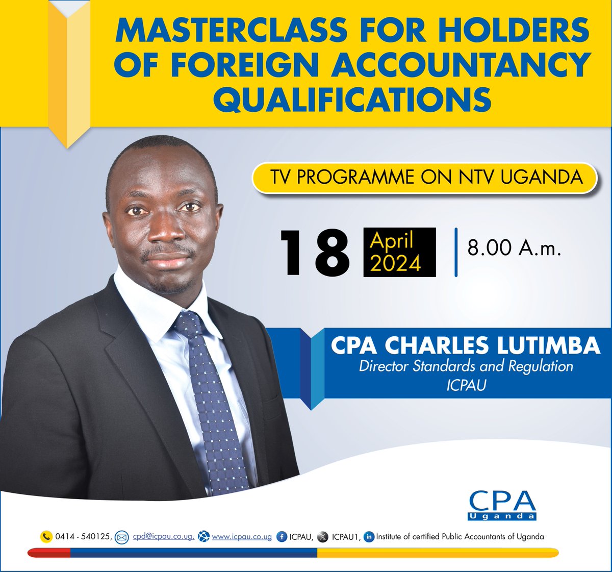 ICPAU1's tweet photo. Tune in to NTV now for the latest updates on the upcoming ICPAU Masterclass for Holders of Foreign Accountancy Qualifications!

Our Director of Standards &amp; Regulations, CPA Charles Lutimba, will be sharing all the details you need to know.

#CPAMasterclass
#WeCreateImpact https://t.co/u41GGWJywG