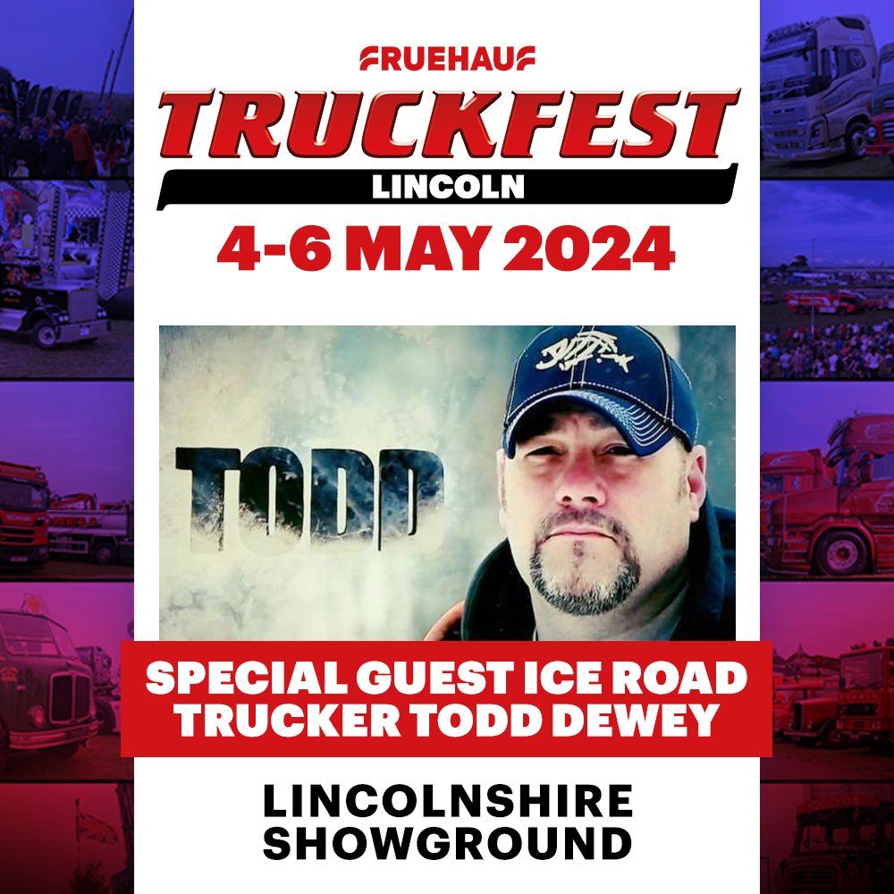 🚨See special guest Ice Road Trucker TODD DEWEY at TRUCKFEST LINCOLN!🚨 #truckfest Book your tickets today! truckfest.co.uk