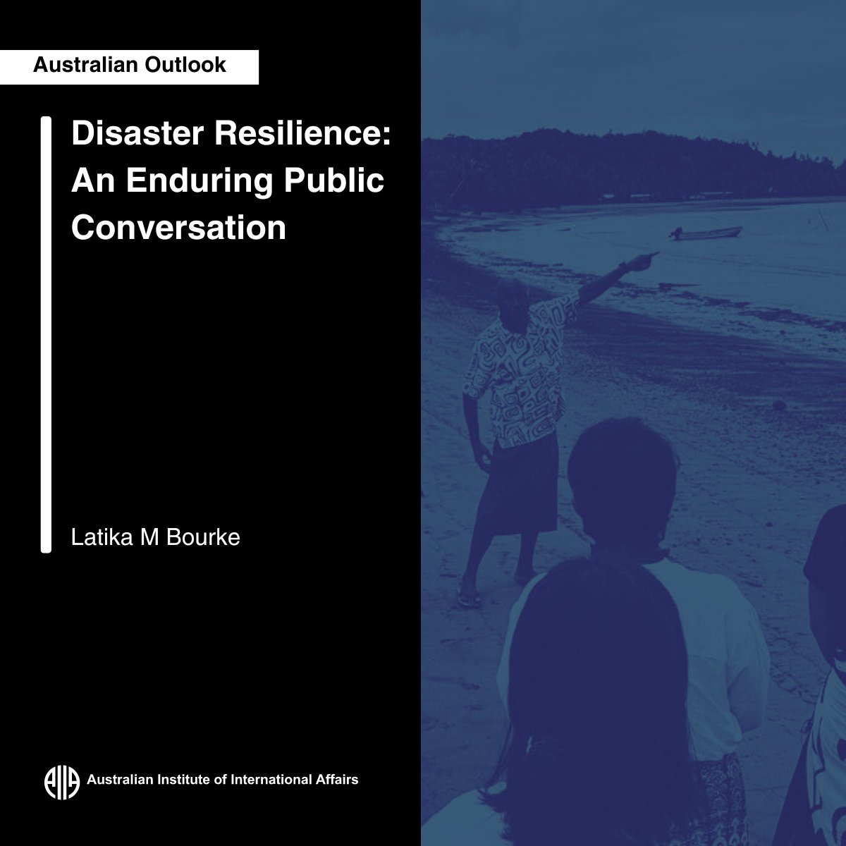 “The media and the public’s role in disaster resilience must be transformed,” discussed by Latika M Bourke Read more at Australian Outlook👇 ow.ly/BVty50RhMsX