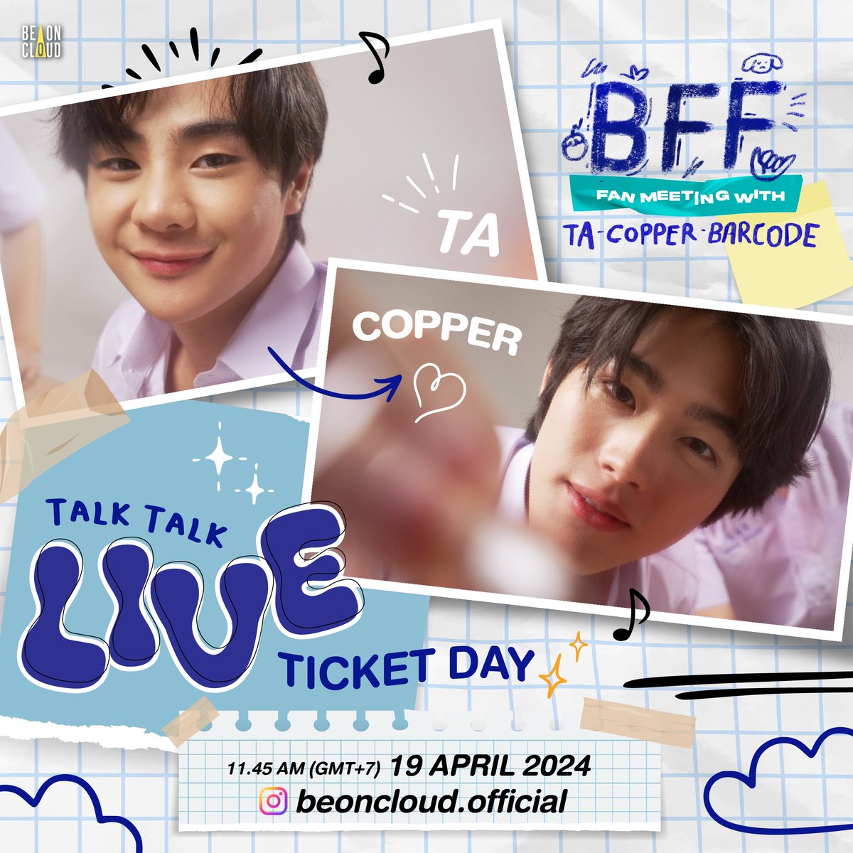 beoncloud_th's tweet image. พรุ่งนี้เวลา 11.45 น. (GMT+7) 🔴 พบกับ ต้า และ คอปเปอร์ จะมาพูดคุยตอบคำถามเกี่ยวกับงาน BFF FAN MEETING WITH TA-COPPER-BARCODE ใน Talk Talk Live ✨🫶🏼 พร้อม Countdown กดจับจองบัตร 🎫 ไปพร้อม ๆ กันน้าา

📍เจอกันที่ Instagram : beoncloud.official นะคะ 😊

หมายเหตุ :