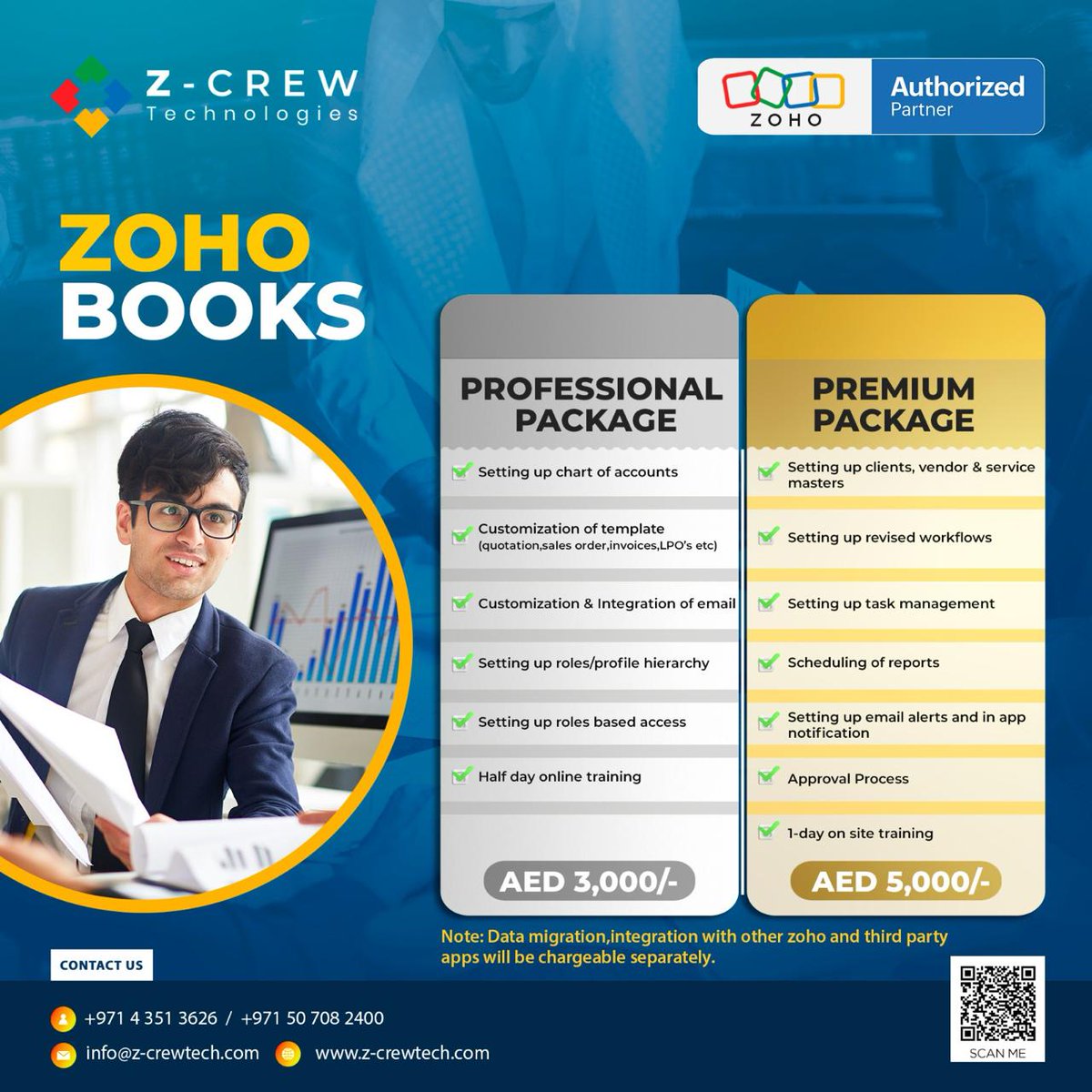 Transform your business with our exclusive #ZohoBooks Packages! Whether you're just starting or looking to enhance your current system, we have the perfect solution for you.
𝗭-𝗖𝗿𝗲𝘄 𝗧𝗲𝗰𝗵𝗻𝗼𝗹𝗼𝗴𝗶𝗲𝘀 | 𝗭𝗼𝗵𝗼 𝗔𝘂𝘁𝗵𝗼𝗿𝗶𝘇𝗲𝗱 𝗣𝗮𝗿𝘁𝗻𝗲𝗿 | 𝗨𝗔𝗘