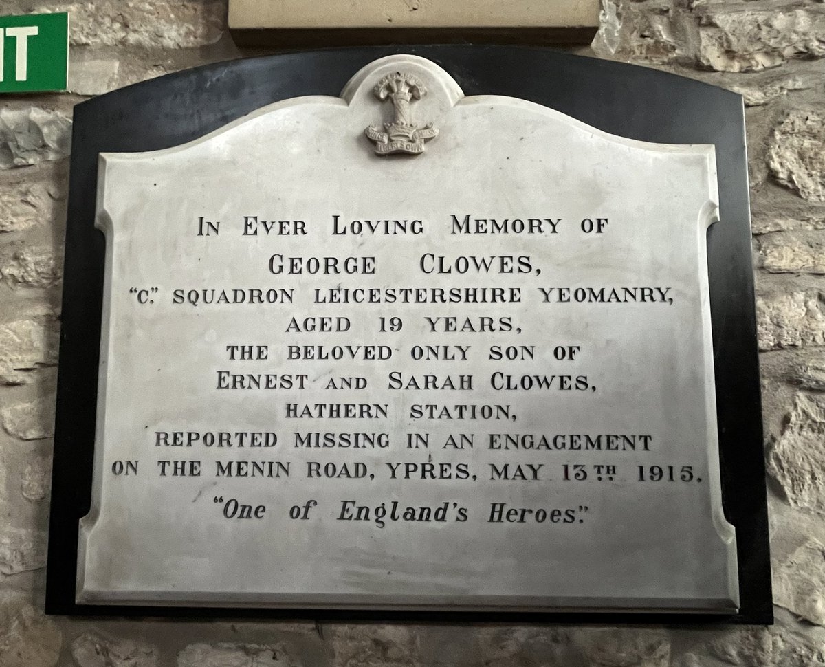 War memorial plaque. St. James’ Church, Normanton on Soar, Nottinghamshire. Commemorating Private George Clowes of the Leicestershire Yeomanry. Reported missing in an engagement on the Menin Road, Ypres, 13th May 1915. #LestWeForget