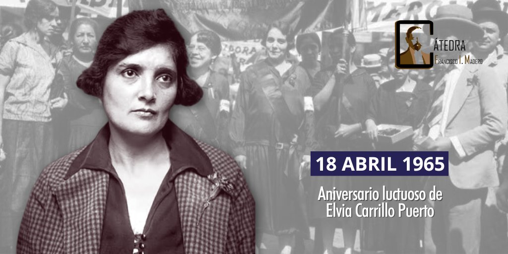 CatedraMadero's tweet photo. 🗓 Recordamos a Elvia Carrillo Puerto en su 59 aniversario luctuoso, mexicana que dedicó su vida a la promoción de la igualdad de género y la justicia social.
#UNAM #IISUNAM #FCPyS #CIPOL #UAMI https://t.co/4TC3Yyx3DR