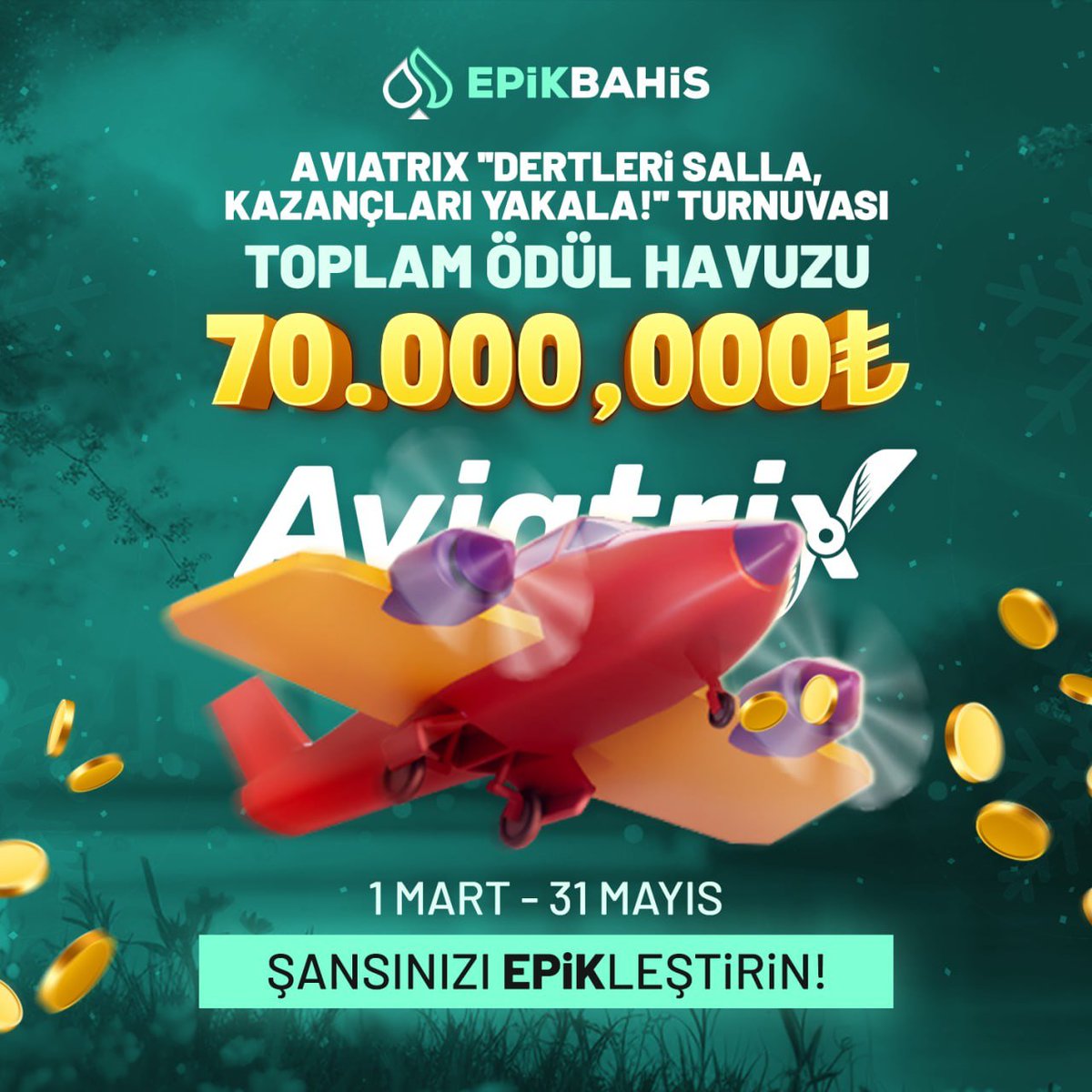 EPİKBAHİS Aviatrix Dertleri salla, kazançları yakala Turnuvası 💰Toplam ödül havuzu - 70.000.000₺ 📆 01 Mart - 31 Mayıs tarihleri arasında geçerlidir. ✈️ Hemen turnuvaya katıl (epikbahis229.com/tr/tournaments…) toplam ödülden payını kap! Şansınızı Epikleştirin!