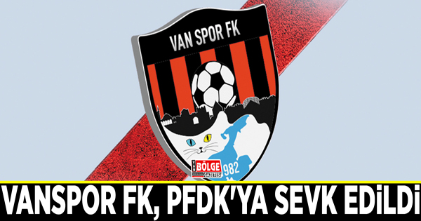 Vanspor FK, PFDK'ya sevk edildi bolgegazetesivan.com/van-haber/vans…