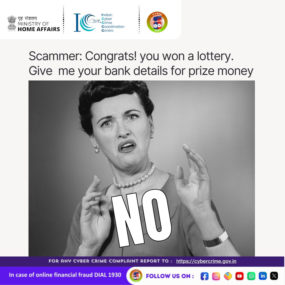 Be Alert, Be Aware: Don't Give Scammers a Chance to Strike!
#CyberSecurityAwareness #CyberSafeIndia #CyberAware #StayCyberWise #I4C #MHA #fraud #newsfeed