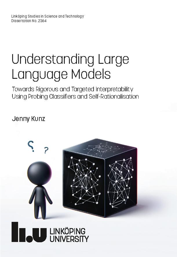 Ph.D. defence : Jenny Kunz, Understanding Large Language Models Thursday 18 April, 14:00 in Ada Lovelace, B-building, Campus Valla, Linköping urn.kb.se/resolve?urn=ur… #LiU