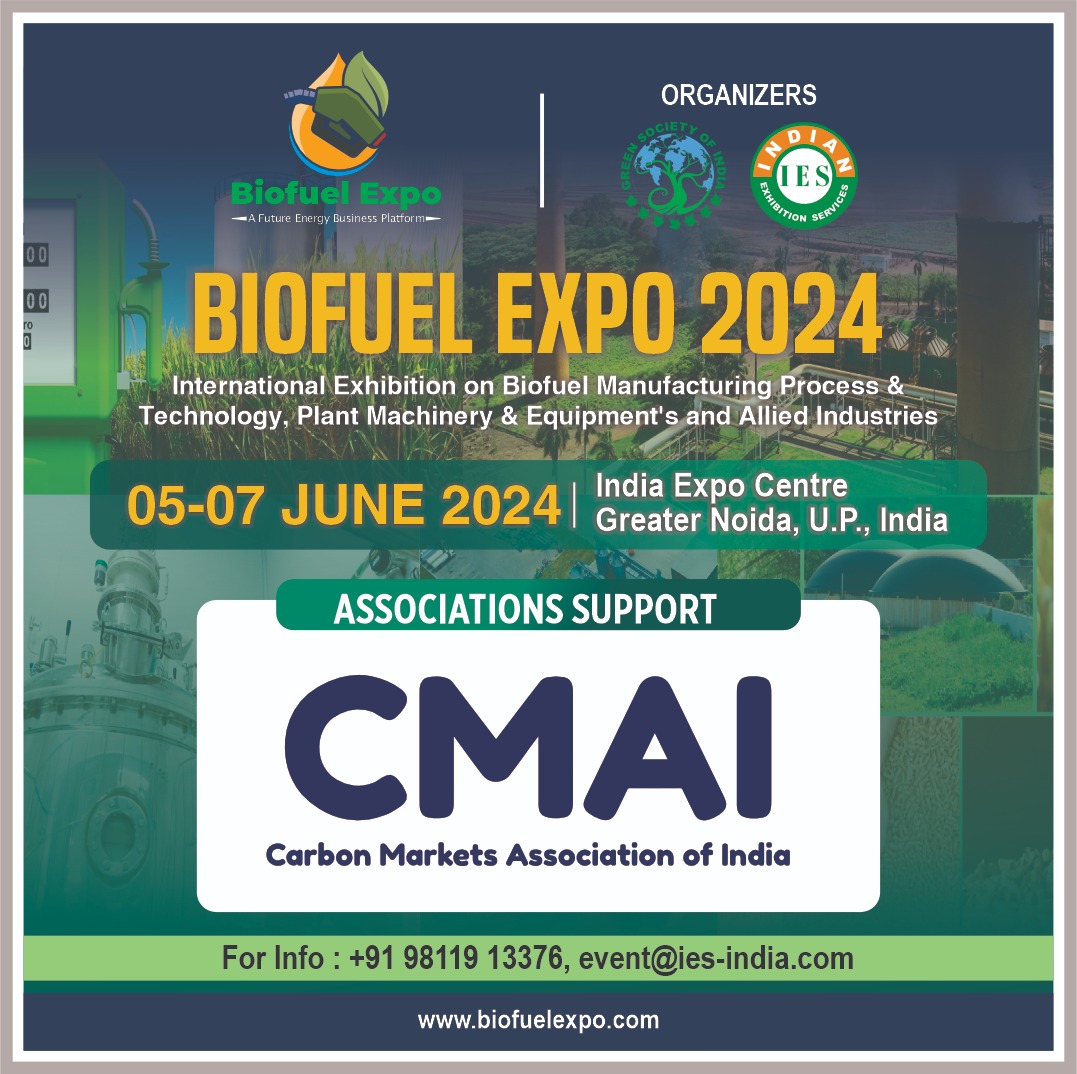 🌿Welcome aboard, Carbon Markets Association of India (CMAI)!🌿

We're thrilled to announce that the Carbon Markets Association of India (CMAI) will participate in the Biofuel Expo 2024, happening from June 5th to 7th at the India Expo Centre, Greater Noida, Uttar Pradesh, India.