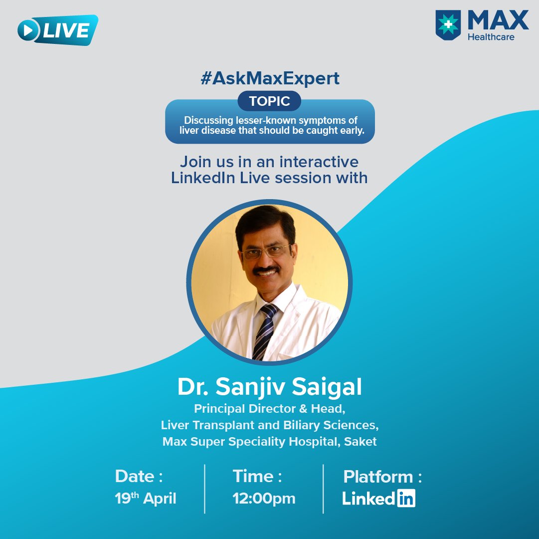 Join us on #WorldLiverDay, 19th April 2024 from 12:00 pm for an insightful #LinkedInLive session with Dr. Sanjiv Saigal, Principal Director & Head, Liver Transplant and Biliary Sciences, Gastroenterology, Hepatology & Endoscopy, Max Super Speciality Hospital, Saket. #LiverHealth