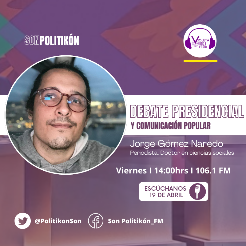 PolitikonSon's tweet photo. Viernes 2PM. Hablamos del #DebatePresidencial y la comunicación popular. Acompaña a @MaruKabila y @jgnaredo a discutir sobre el tema, a través de @VioletaRadio_FM https://t.co/2UOUsZNBYi