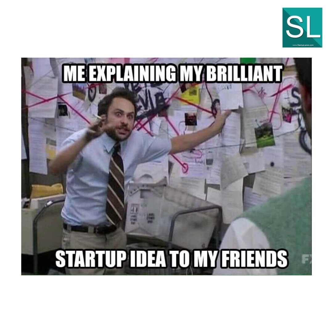 When you're convinced your startup idea will change the world.

#startups  #businessisbusiness  #idea  #businessplanning