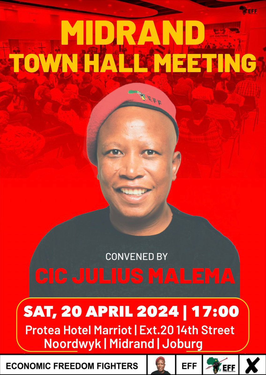 ♦️Do Not Miss It♦️ CIC @Julius_S_Malema will address the Midrand Town Hall Meeting on the 20th of April 2024. The EFF 2024 Elections Manifesto is a clear programme of action, particularly our commitments on land, jobs, energy and electricity, education, public safety, and all