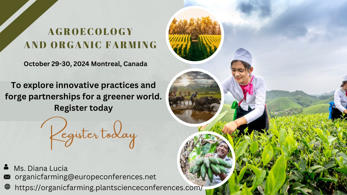 🌿 Dive into the future of sustainable agriculture at the 3rd International Conference on Agroecology and Organic Farming! Join global experts in Montreal, Canada, on Oct 29-30, 2024. Register today! #Agroecology #OrganicFarming #SustainableAg #Montreal2024 🌍