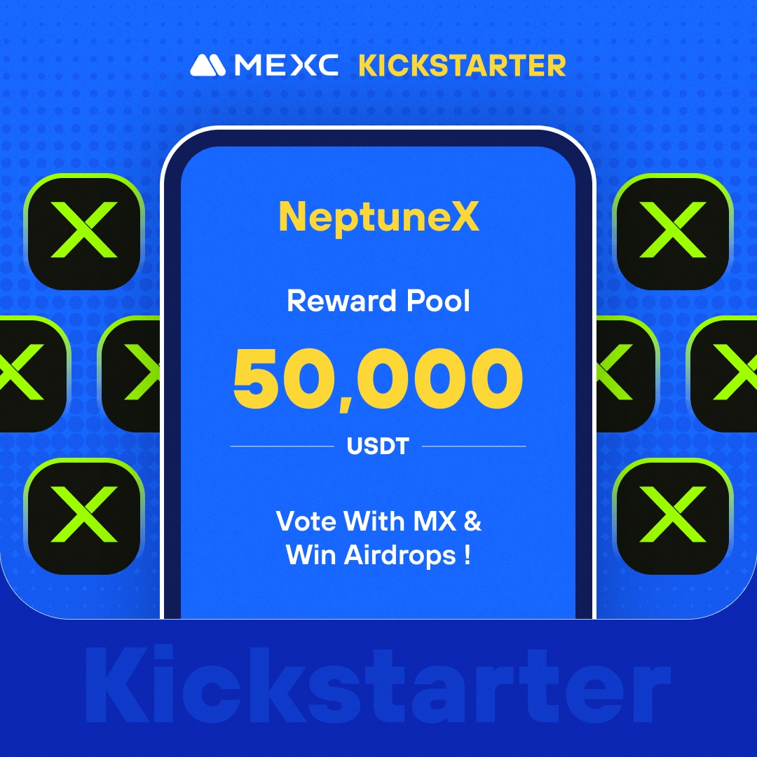 MEXC's tweet photo. .@NeptuneX_io_, a cutting-edge decentralized exchange (DEX) aggregator, is coming to #MEXCKickstarter 🚀 

🗳Vote with $MX to share massive airdrops
📈 $NPTX/USDT Trading: 2024-04-19 08:00 (UTC)

Details: https://t.co/2GklZnCaKY https://t.co/whMfFSExd7