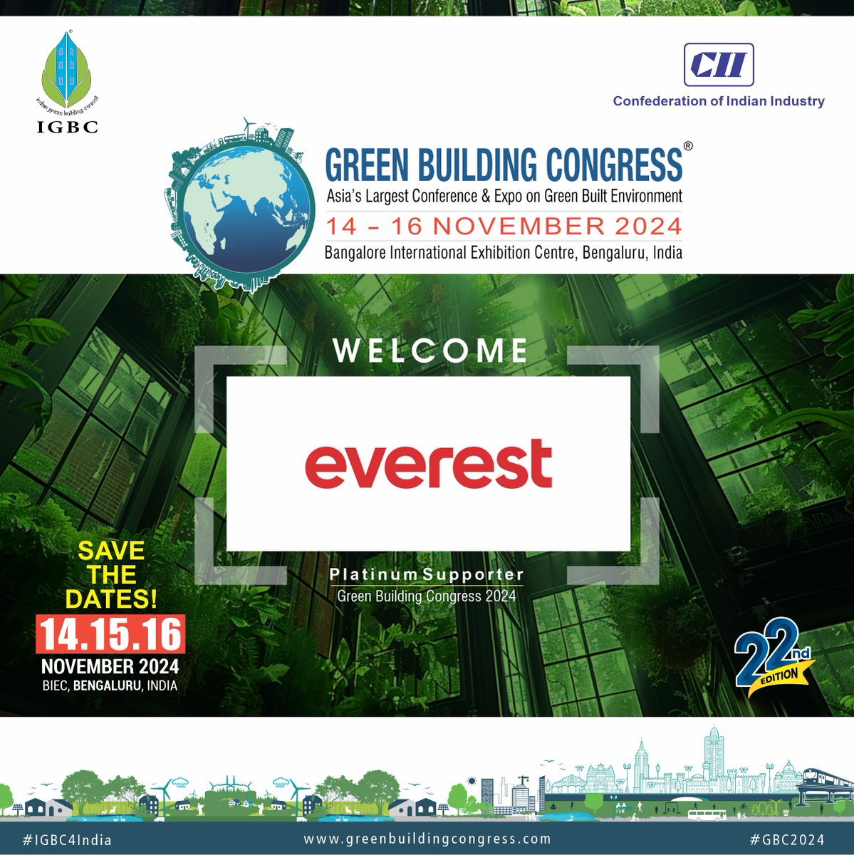 🌟We're glad to have Everest Industries Ltd on board as a Platinum Supporter for the 22nd edition of our prestigious event - IGBC GBC 2024! 🎉. Join us from 14th - 16th November 2024 at the BIEC, Bengaluru, India. See you there!🏙️ @FollowCII @WorldGBC #igbc #cii #everest