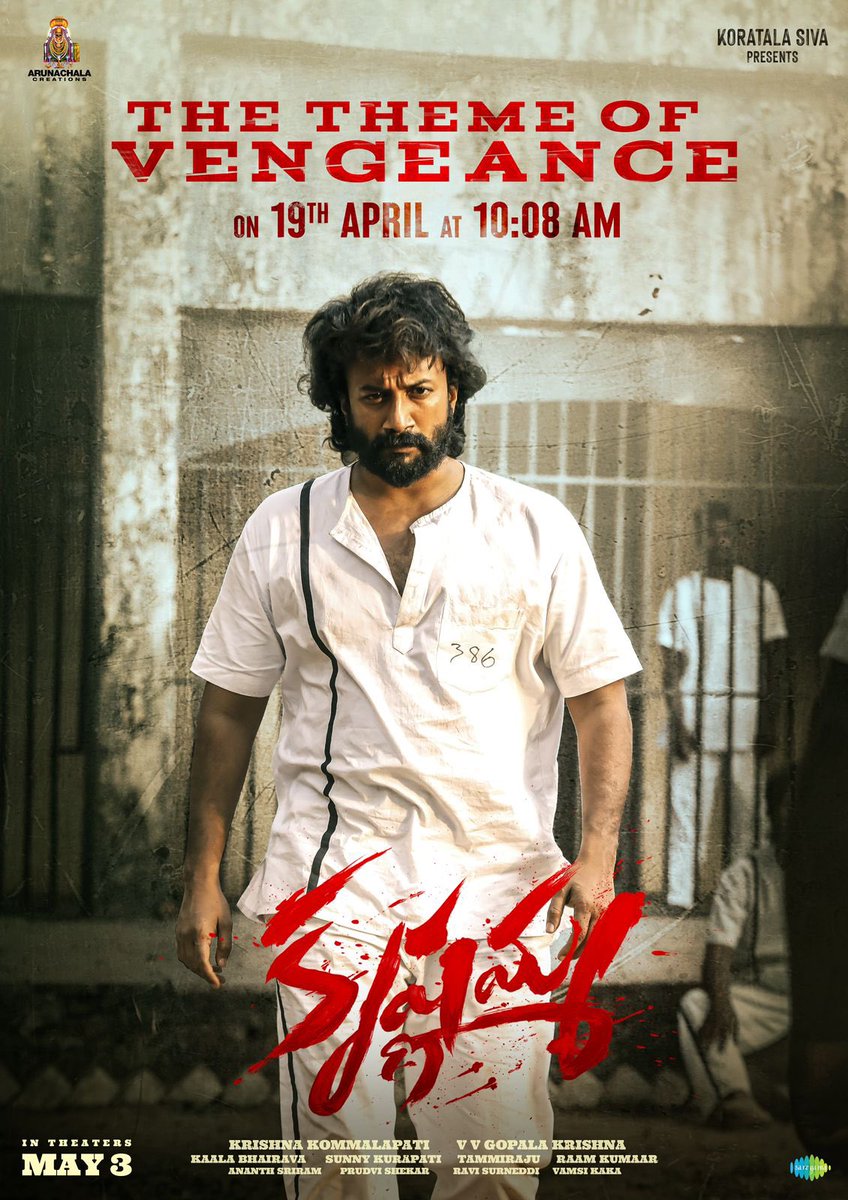 #ThemeOfVengeance  out on April 19th at 10:08 AM on @saregamasouth.

#Krishnamma GRAND RELEASE ON 𝐌𝐀𝐘 𝟑𝐑𝐃