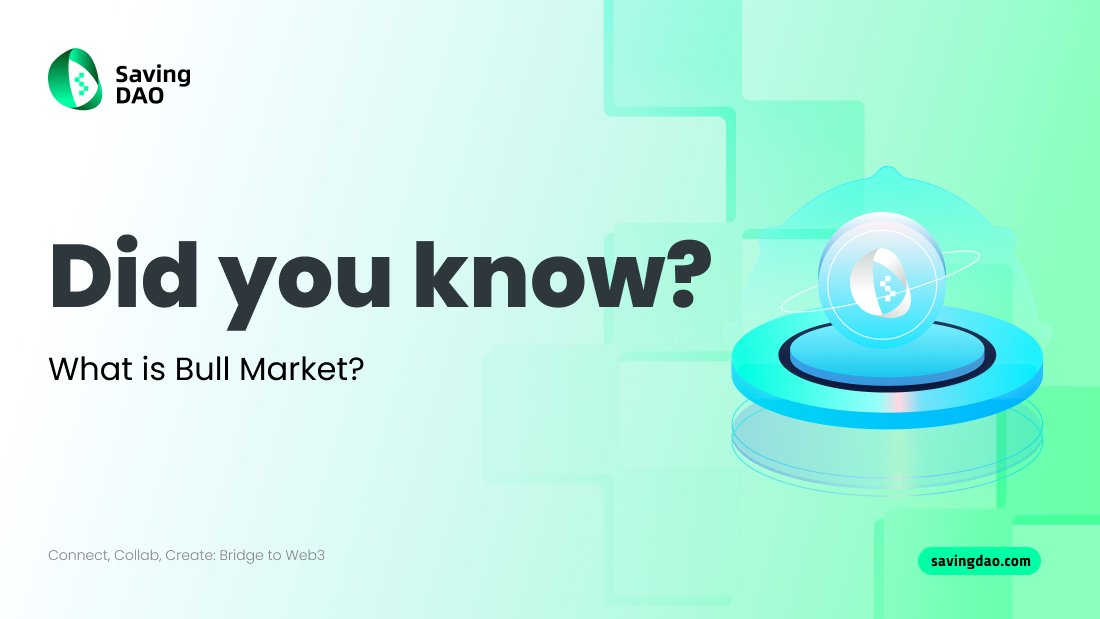 Bull market denotes a period of rising asset prices, typically seeing gains of 20% or more from recent lows 

This phase is characterized by positive investor sentiment and increased trading activity, often associated with economic growth

#SavingDAO #SVC