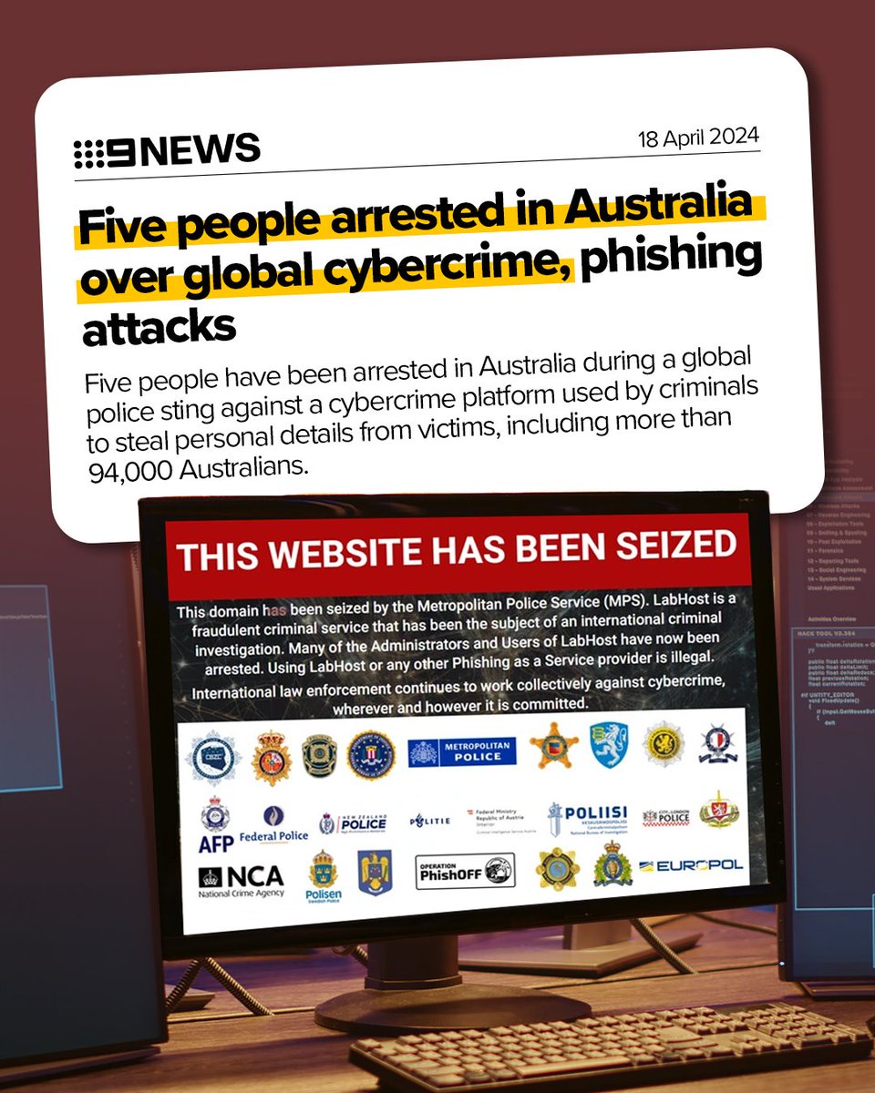 Big news in the cyber world: Five Australians have been arrested and 32 overseas, following an international police takedown of LabHost involving law enforcement agencies from across the world including the @AusFedPolice.