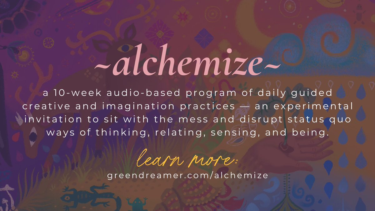 greendreamerkc's tweet image. ~alchemize~, Green Dreamer&apos;s audio-based radical imagination program, is now open for enrollment! Learn more: greendreamer.com/alchemize
