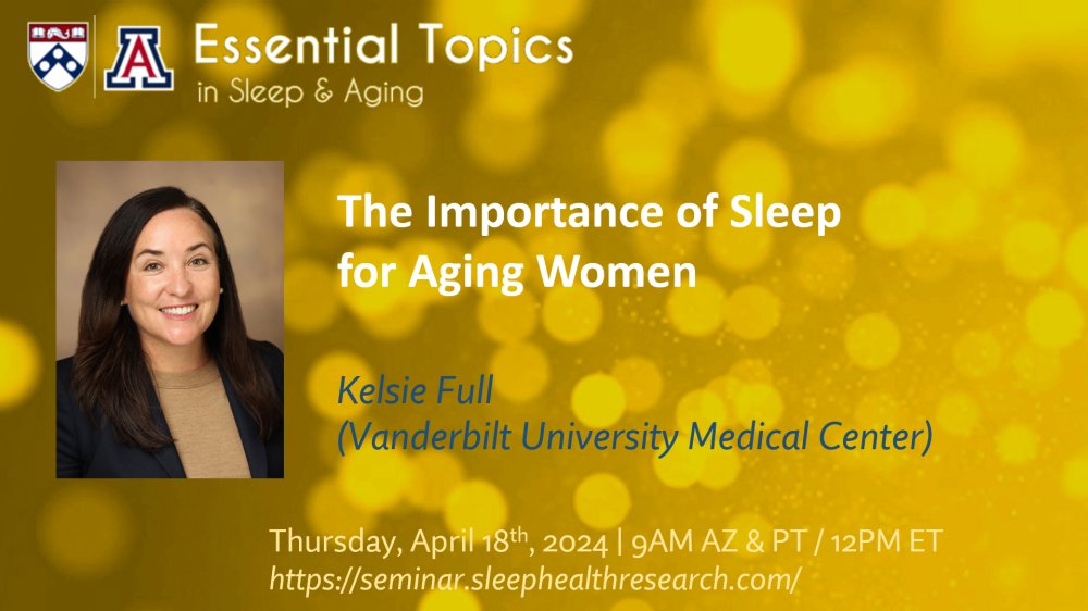 Join me tomorrow THURS 4/18 for the next #BSMinar! 9am AZ/PT  | 12pm ET

Kelsie Full <a href="/FullKelsie/">Kelsie M Full, PhD</a> from <a href="/VanderbiltU/">Vanderbilt University</a> <a href="/VUMChealth/">Vanderbilt Health</a> will be presenting

"The Importance of Sleep for Aging Women"

Free CME! Info / signup: seminar.sleephealthresearch.com