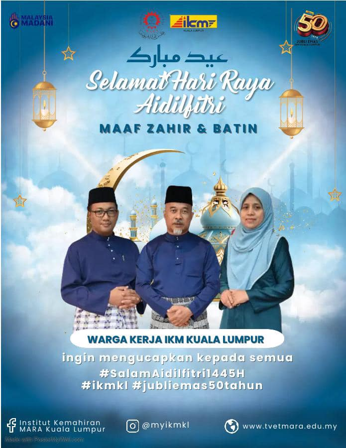 tvetmara_kl's tweet photo. Mewakilli semua Warga Kerja IKM Kuala Lumpur, pengurusan IKM Kuala Lumpur ingin mengucapkan Selamat Hari Raya Aidilfitri, Maaf Zahir dan Batin.
.
#ikmkl
#tvetmara
#BuildingTalent
#GeneratingFuture
#JomMasukKKTMMJIIIKM https://t.co/eegeeCwXZf