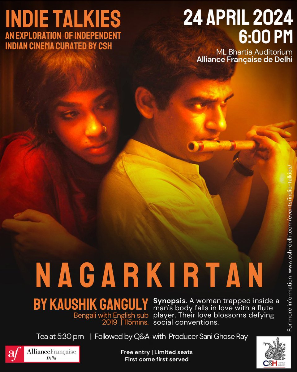 JoinUs to 🎥Celebrate the spirit of independent filmmaking! 🍿🌟 @CSHDelhi & @alliancefrdelhi Indie Talkies Film Screening NAGARKIRTAN by Kaushik Ganguly @KGunedited 🗓️April 24 ⏲️6pm 📍ML Bhartia Auditorium 👉csh-delhi.com/?p=13448 #IndieTalkies #FilmScreening #Nagarkirtan
