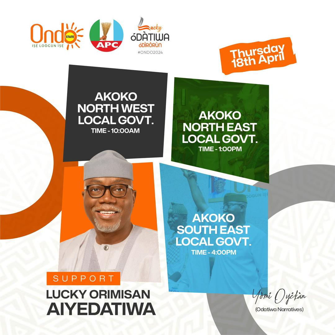 Join the Lucky train as Ondo State Governor, His Excellency Lucky Aiyedatiwa visits,
Akoko North West LG (10am)
Akoko North East LG (1pm)
Akoko South East LG (4pm)
Thursday April 18,  2024.

#OndoIsLucky
#LuckyForOndo
#Odatiwa
#Odirorun
#LuckyOrimisanAiyedatiwa