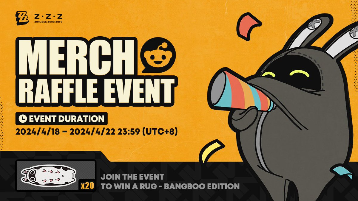 🎁Merch Raffle Event Dear Proxies, come join our official subreddit! >> reddit.com/r/ZZZ_Official/ Retweet for a chance to win physical merch sponsored by ZZZ's Official subreddit! ▼ Prize: Rug - Bangboo Edition ×20 ▼ Ends April 22 ▼ Rules All official community platforms