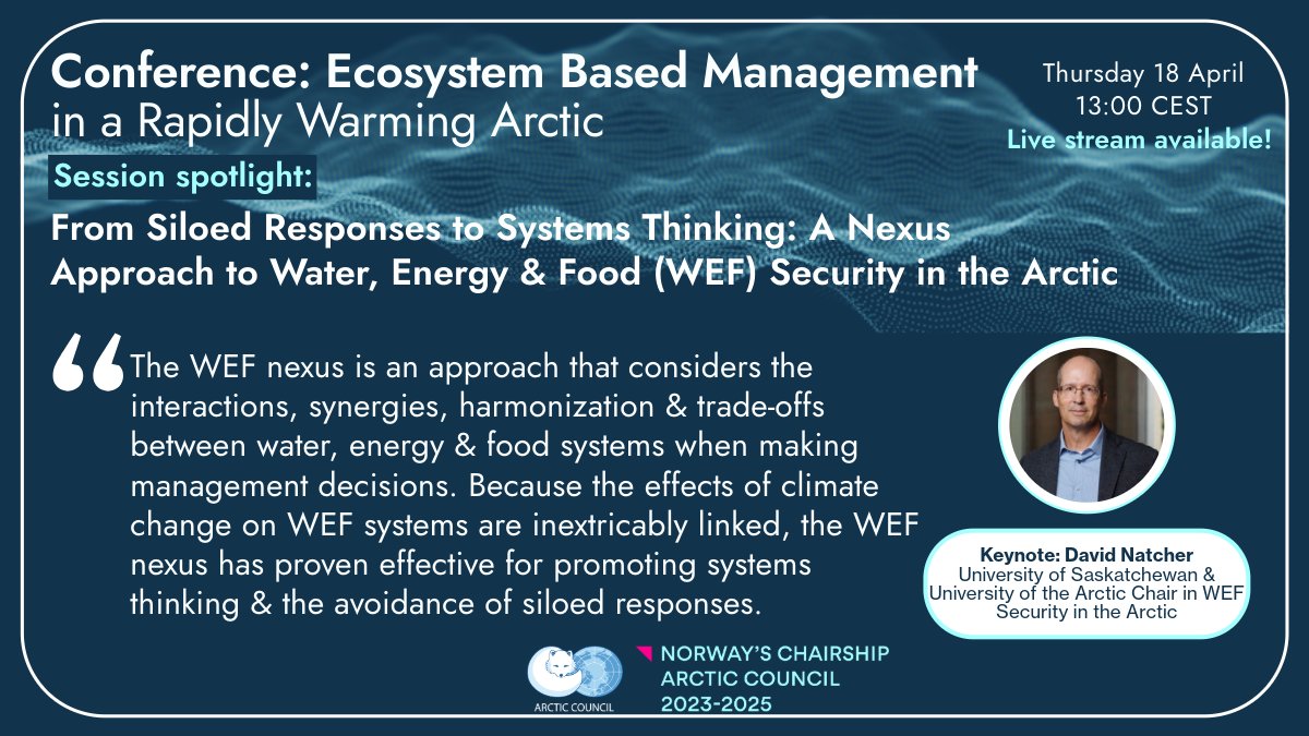 TODAY during the conference Ecosystem Based Management in a Rapidly Warming Arctic, keynote & @SDWG_Chair expert David Natcher will speak about the impacts of climate change on the Water, Food & Energy nexus in the Arctic. pame.is/projects-new/e…