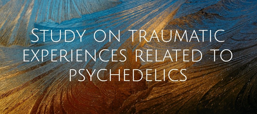 Have you ever had a challenging or traumatic experience with psychedelics that continued to affect you even after the acute effects of the substance had worn off?

Please consider taking part in this anonymous online survey.

psychedelicsandtrauma.net