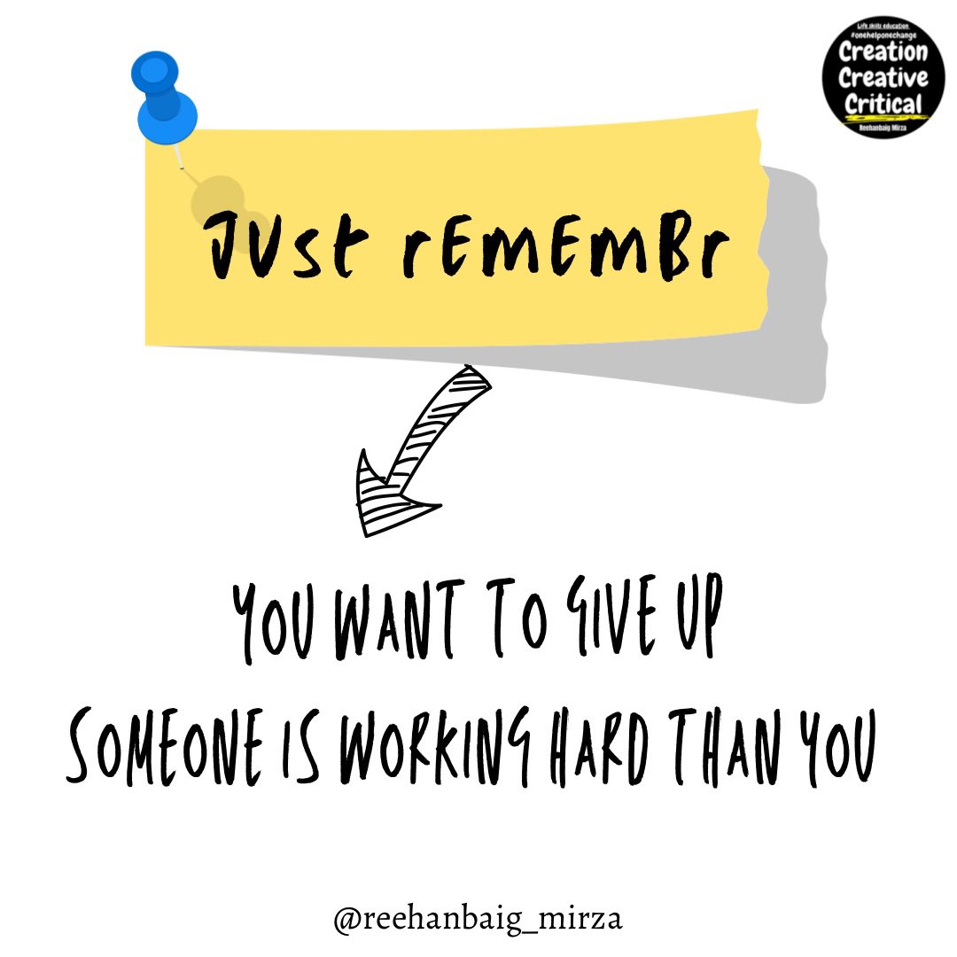 Just reminder before you take step back. #reminder #education #lifeskill #learning #practice #asking #dontgiveup #dohardwork #creationcreativecritical #reehanbaigmirzapage