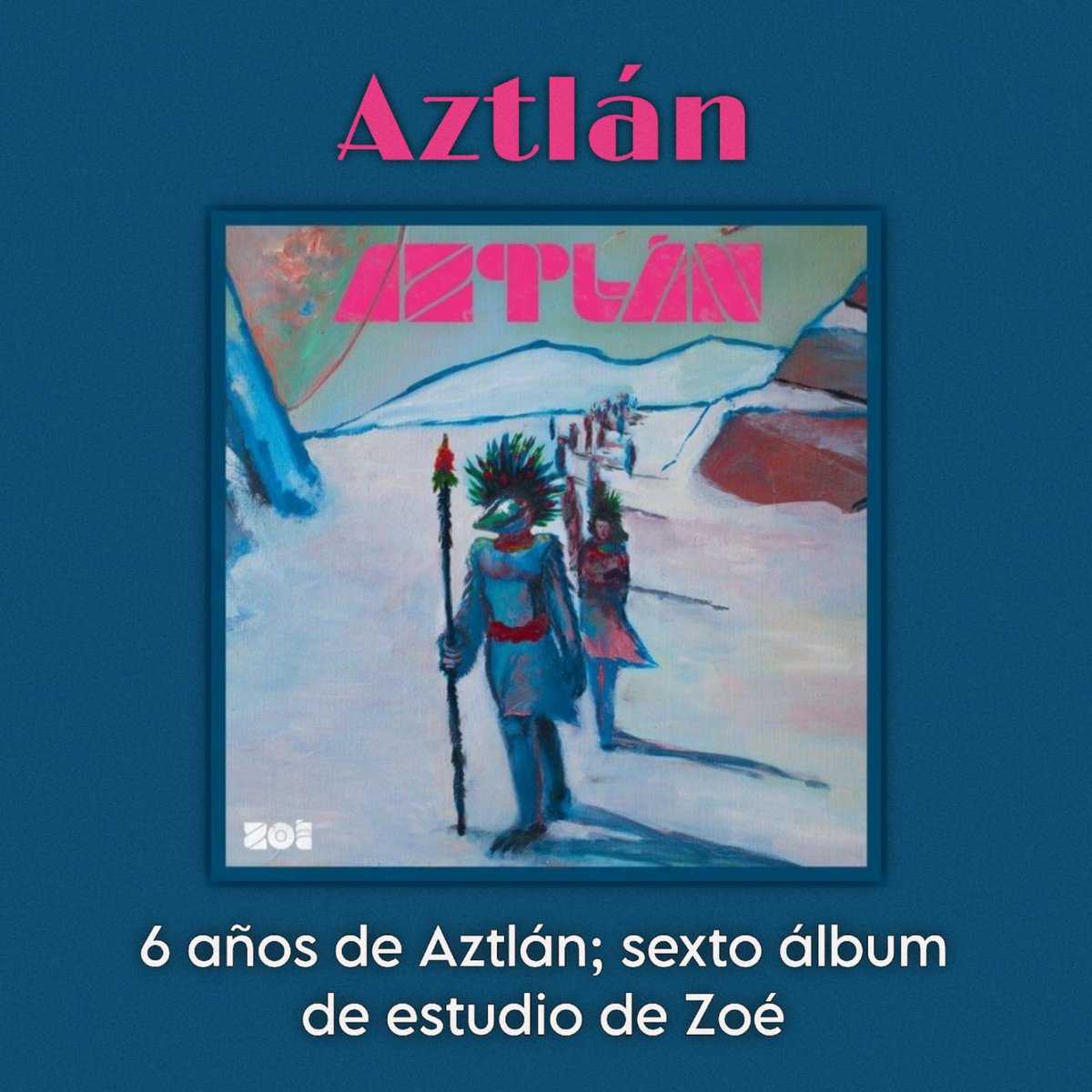 saborazoe's tweet photo. ¡Sexto aniversario de Aztlán; sexto álbum de estudio de Zoé! 💙 https://t.co/84Dwv7QFgV