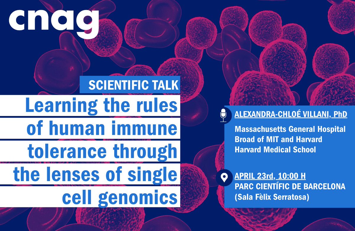 ⏰5 days left to our CNAG Scientific Talk! 'Learning the rules of human immune tolerance through the lenses of single cell genomics', by @villanilab Save the date‼️ 🗓️Tuesday, April 23rd (10h) 📍Sala Fèlix Serratosa (@PCB_UB) 📥Free registration at: cnag.eu/events/learnin…