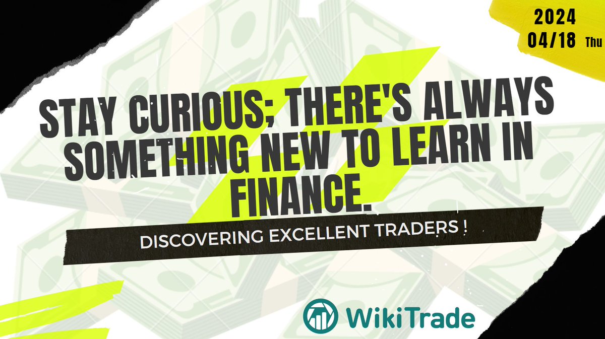 🗺️Financial quotes are like a roadmap to wealth! Follow them closely and you'll never get lost in the market maze.
🛣️Stay curious; There's always something new to learn in finance.

📱REGISTER NOW and open your roadmap👇
wikitrade.onelink.me/kGMJ/9kvro2rd

 #FinancialRoadmap #TradingWisdom