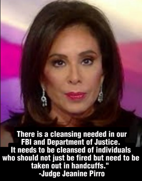 Do you agree with Judge Jeanine Pirro? YES or NO