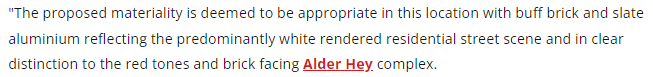 I don't have any comments on the actual plans but this description of the material by a planning officer just highlights the visual and design illiteracy that stalks our planning system. What does it even mean?