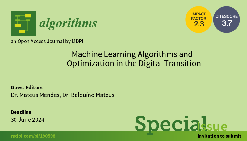 The first publication in our #specialissue “Machine Learning Algorithms and Optimization in the Digital Transition', is now online. 

We invite you to read the first paper and submit to this special Issue: mdpi.com/journal/algori…

#optimization #machinelearning #digitaltransition
