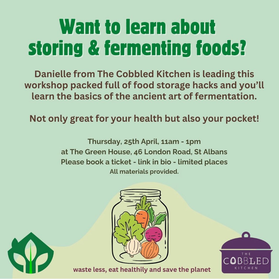 Our first ever workshop and it’s going to be a good one. 🙌🏼🌍 Storing and fermenting foods, good for our health, wallet and planet. With the talented Danielle @cobbledkitchen Tickets here eventbrite.com/e/storing-and-… #workshop #StAlbans