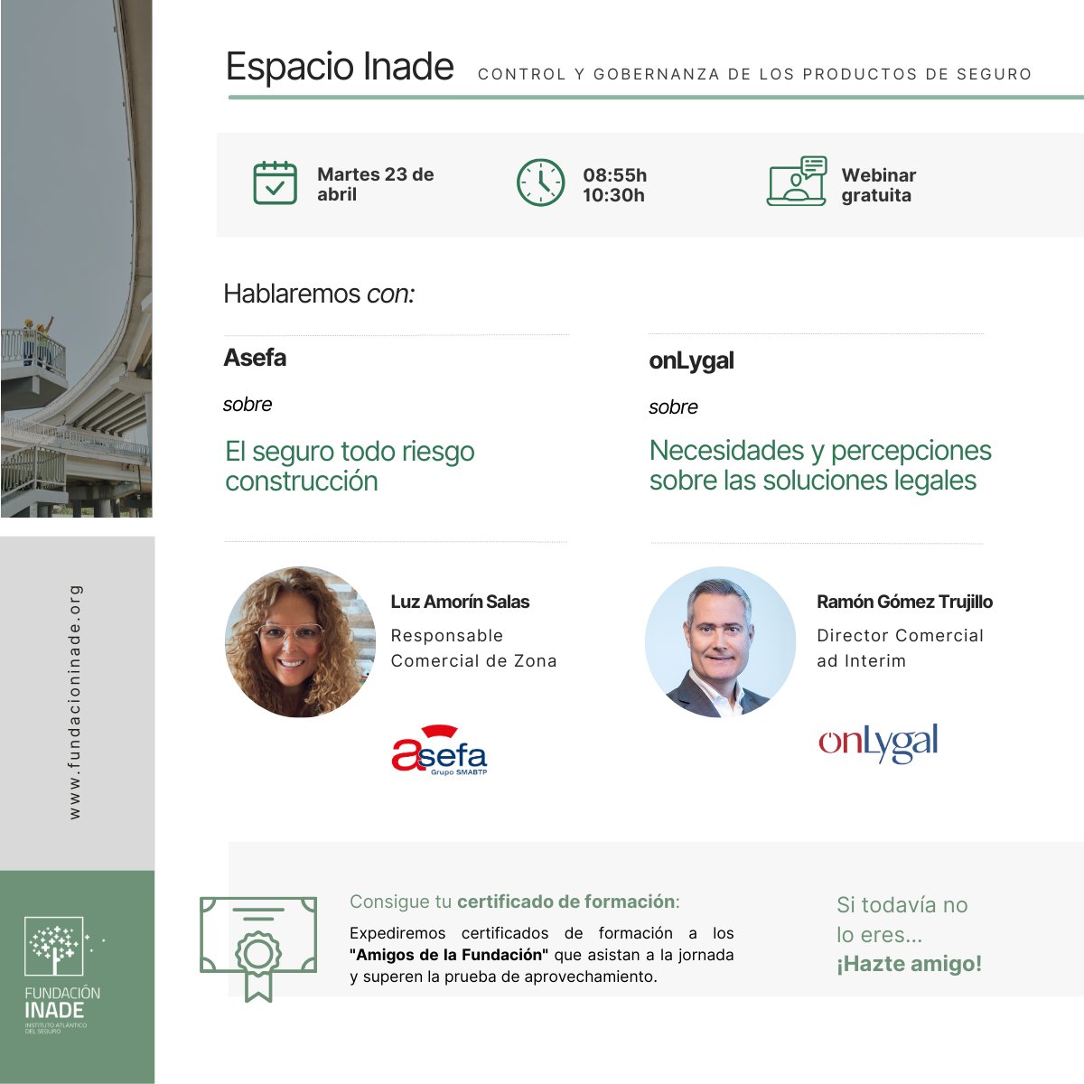 FundacionInade's tweet photo. Inscríbete en nuestra jornada de #EspacioInade "El seguro todo riesgo construcción | Necesidades y percepciones sobre las soluciones legales".

En la que intervendrán Luz Amorín, #Asefa junto a Ramón Gómez, @onLygal_esp.

📅23/04
⏰08:55-10:30
📹Online

https://t.co/7jxIk8KRVf https://t.co/fnfKgVAXsg