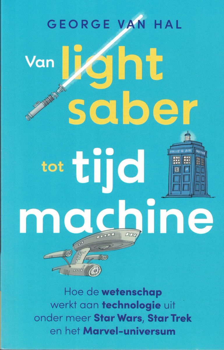 #FLITSRECENSIE #182 G.v.Hal: Van Light Saber tot Tijdmachine. Uitg. Nieuwezijds, 239 blz. Science-fiction draait al lang niet meer in de eerste plaats om ‘gadgets’ – maar zónder ‘gadgets’ mis je daarin toch iets. Al was het maar vanwege de vraag of wat daarin als – verre –